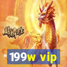 199w vip